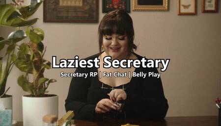 Laziest Secretary