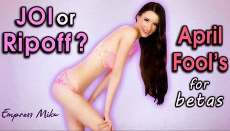JOI or Ripoff? April Fool's for betas - 720p