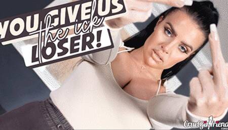 You Give Us The Ick Loser (4KUHD MP4)