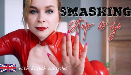 Smashing Stop and Go