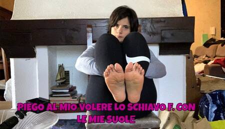 F lo schiavo in rovina per i miei piedi divini