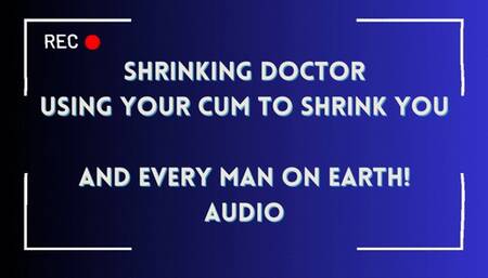 Sexy seductive doctor shrinks you by mking you cum, world takeover AUDIO