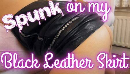Spunk On My Black Leather Skirt (1080 mp4)