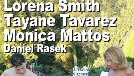 Lorena Smith & Tayane Tavarez & Monica Mattos & Daniel Rasek trannie BGTT suck fuck anal facial