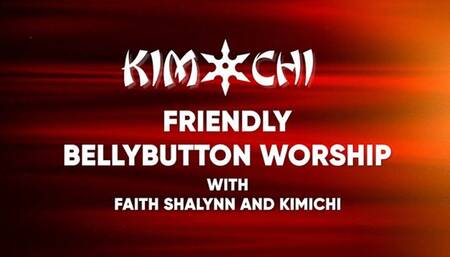 Friendly Bellybutton Worship with Faith Shalynn and Kimichi - WMV