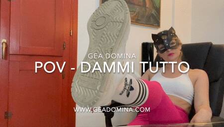 GEA DOMINA - POV: GIVE ME EVERYTHING