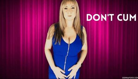 Don't cum