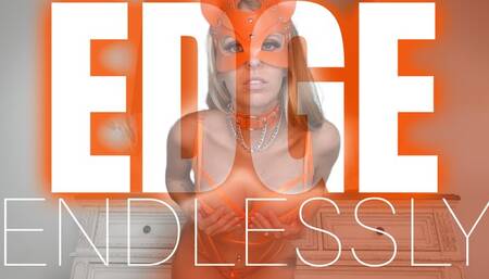 Edge Endlessly