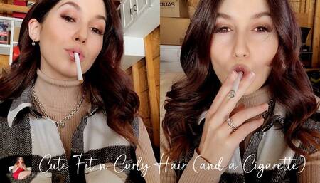 Cuteness, Curls and a Cigarette