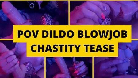 POV Dildo Blowjob Chastity Tease