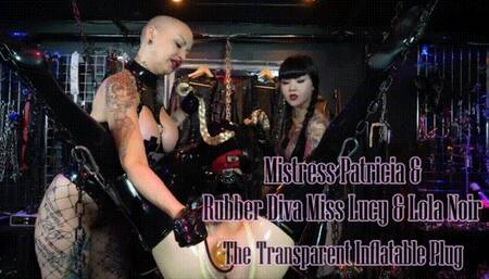 The Transparent Inflatable Plug ft Rubber Diva Miss Lucy and Lola Noir