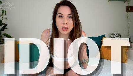 IDIOT