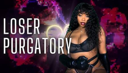 Loser Purgatory