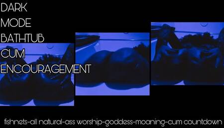 DARK MODE FISHNET CUM ENCOURAGMENT WITH COUNTDOWN