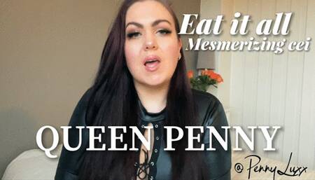 Eat it all - mesmerizing cei