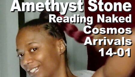 Amethyst Stone Reading Naked The Cosmos Arrivals 14-01