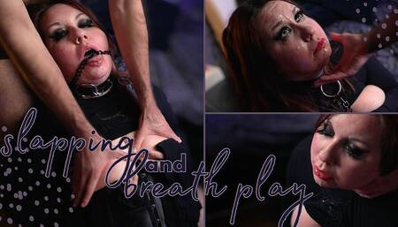 Slapping and Breath Play Session