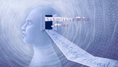 Accepting Mind MP3 Submissive Mind Training Series