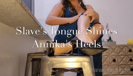 Slave's Tongue Makes Annika's Heels Shine