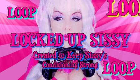 LOCKED UP SISSY - Loop