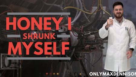 Macrophilia - honey I shrunk myself