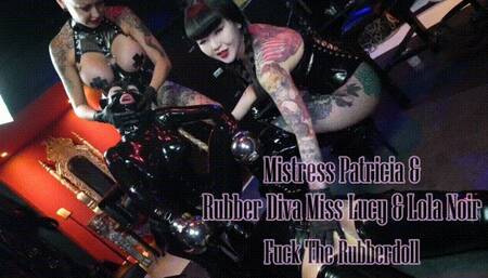 Fuck The Rubberdoll ft Rubber Diva Miss Lucy and Lola Noir 720p