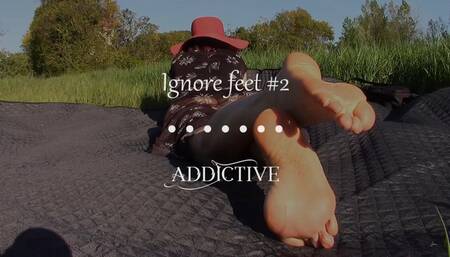 Ignore feet #2