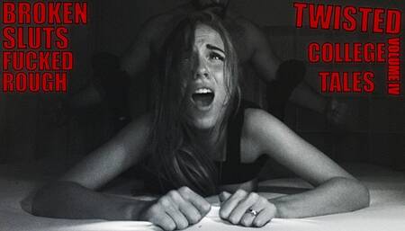 Twisted College Tales - 18 And RUINED - Volume 4 ´
