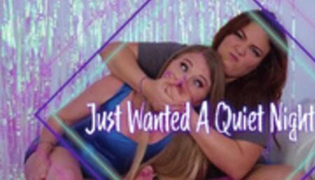 Just Wanted A Quiet Night (WMV)