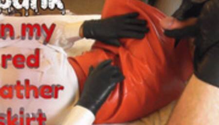 Spunk On My Red Leather Skirt (1080 mp4)