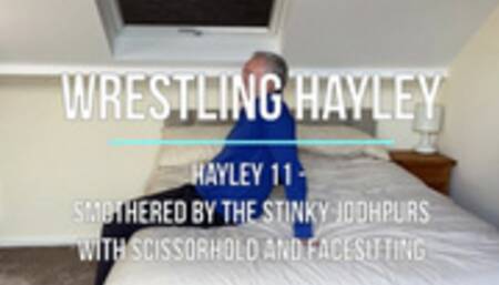 Hayley 11 - Smothered by the Stinky Jodhpurs with Scissorhold and Facesitting