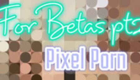 Real Pixel Porn pt 2