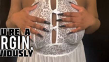 You're a virgin, obviously HD MP4 1080p by Royal Ro