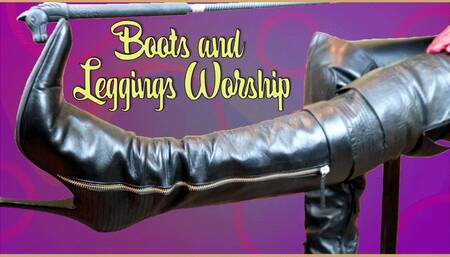 Boots and tight leggings worship