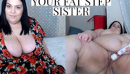 Playing with Your Fat Stepsister
