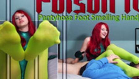 Poison Ivy Pantyhose Foot Smelling Handjob WMV