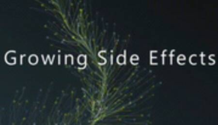 Growing Side Effects *wmv*