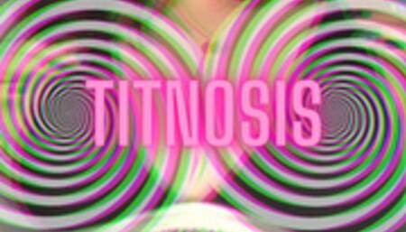 Titnosis Mind Fuck