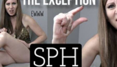 The Exception SPH