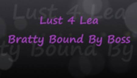 Lust4Lea's Bratty Ass Gets Her Tied Up By Her Boss - mp4