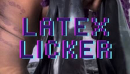 Latex Licker