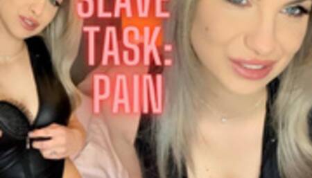 Slave Task: Pain