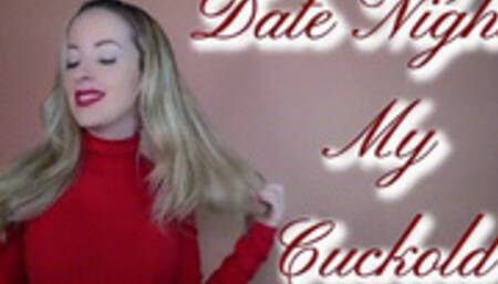 Date night! My cuckold