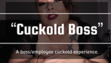 Cuckold Boss 4K