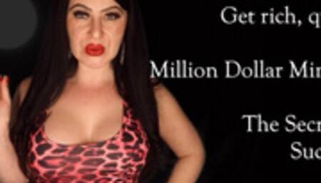 Get rich, quick! Findom SCAM!