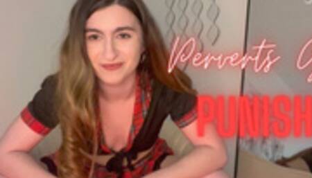 Perverts Get Punished