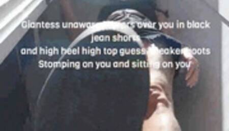 Giantess unaware Towers over you in black jean shorts and high heel high top guess Sneaker boots Stomping on you and sitting on you mov