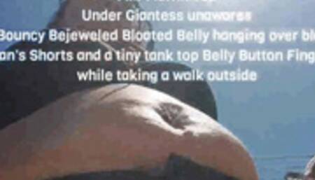 Milf Muffin Top Under Giantess unawares Bouncy Bejeweled Bloated Belly hanging over black Jean's Shorts and a tiny tank top Belly Button Fingering while taking a walk outside mov