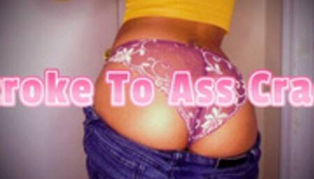 Stroke To Ass Crack