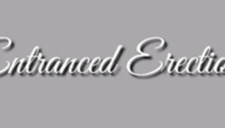 Entranced Erections Trance